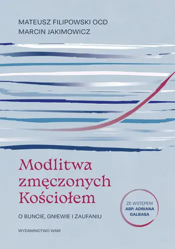 Okładka: Modlitwa zmęczonych Kościołem