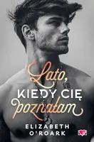 Okładka: Lato, kiedy cię poznałam. Pewnego lata. Tom 1
