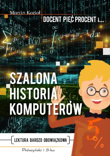 Okładka: Szalona historia komputerów
