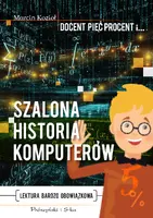 Okładka: Szalona historia komputerów