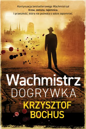 Okładka: Wachmistrz. Dogrywka