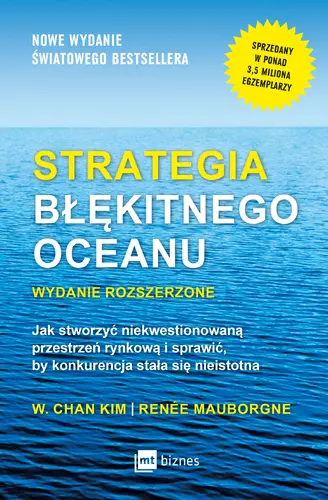 Okładka: Strategia błękitnego oceanu. Wydanie rozszerzone