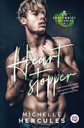 Okładka: Heart stopper. Buntownicy z Rushmore