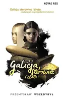Okładka: Galicja, sterowiec i złoto