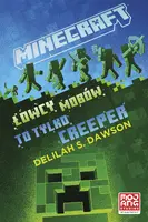 Okładka: Minecraft. Łowcy mobów. To tylko creeper