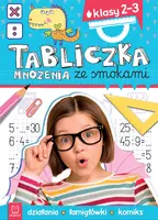 Okładka: Tabliczka mnożenia ze smokami. Klasy 2-3. Działania, łamigłówki, komiks