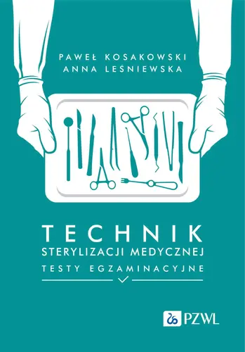 Okładka: Technik sterylizacji medycznej. Testy egzaminacyjne