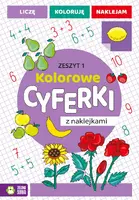Okładka: Kolorowe cyferki z naklejkami. Zeszyt 1