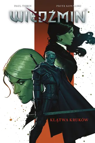 Okładka: Wiedźmin. Tom 3. Klątwa kruków