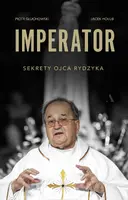 Okładka: Imperator. Sekrety Ojca Rydzyka