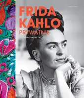 Okładka: Frida Kahlo prywatnie