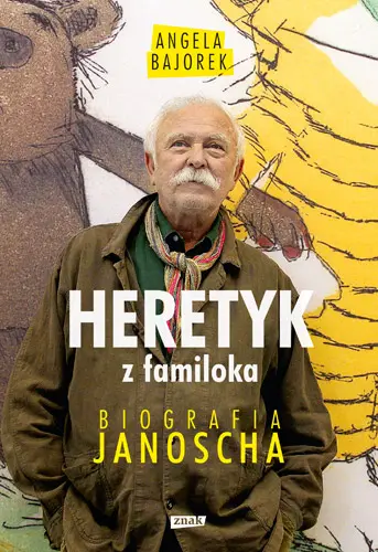 Okładka: Heretyk z familoka. Biografia Janoscha