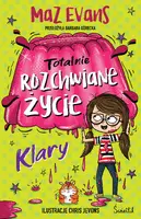 Okładka: Totalnie rozchwiane życie Klary. Tom 2