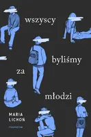 Okładka: Wszyscy byliśmy za młodzi