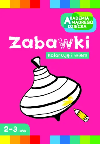 Okładka: Zabawki. Koloruję i wiem
