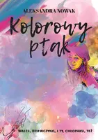 Okładka: Kolorowy ptak