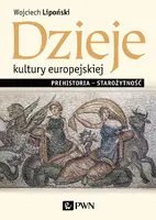 Okładka: Dzieje kultury europejskiej. Prehistoria – starożytność