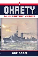 Okładka: Okręty Polskiej Marynarki Wojennej t.7