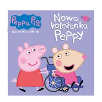Okładka: Peppa Pig. Książeczki z półeczki. Nowa koleżanka Peppy.