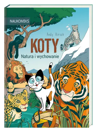 Okładka: Koty – natura i wychowanie
