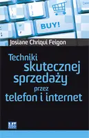 Okładka: Techniki skutecznej sprzedaży przez telefon i internet