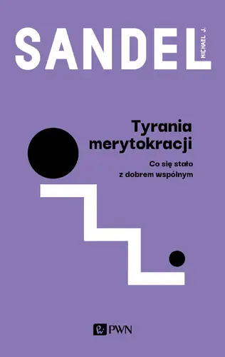 Okładka: Tyrania merytokracji