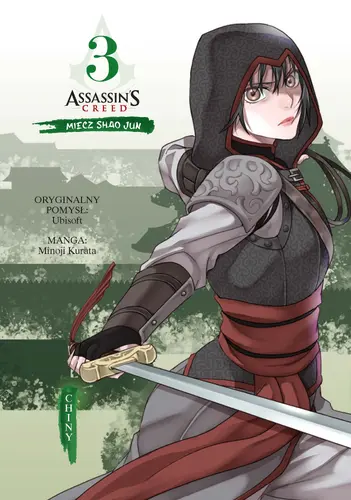 Okładka: Assassin's Creed. Miecz Shao Jun. Chiny. Tom 3
