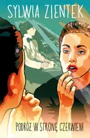 Okładka: Podróż w stronę czerwieni