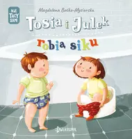 Okładka: Tosia i Julek robią siku. (Nie) tacy sami, tom 1