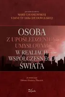 Okładka: Osoba z upośledzeniem umysłowymw realiach współczesnego świata