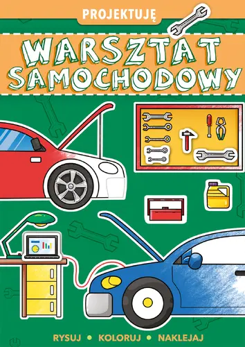 Okładka: PROJEKTUJĘ Warsztat samochodowy