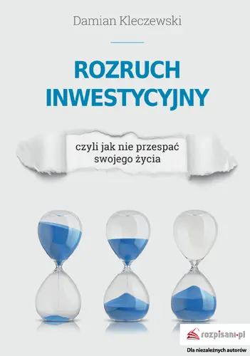 Okładka: Rozruch inwestycyjny, czyli jak nie przespać swojego życia