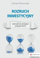 Okładka: Rozruch inwestycyjny, czyli jak nie przespać swojego życia