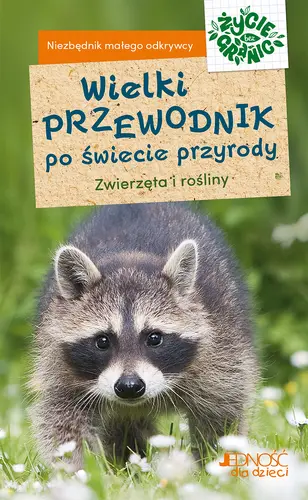 Okładka: Wielki przewodnik po świecie przyrody