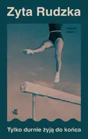 Okładka: Tylko durnie żyją do końca