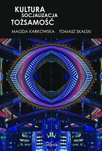 Okładka: Kultura-Socjalizacja-Tożsamość