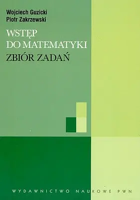 Okładka: Wstęp do matematyki. Zbiór zadań