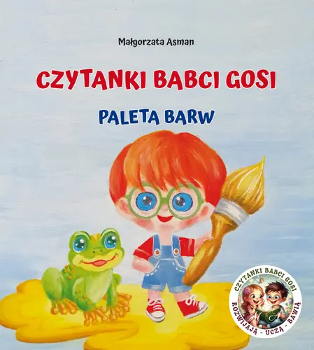 Okładka: Czytanki babci Gosi. Paleta barw