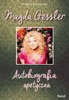 Okładka: Magda Gessler. Autobiografia apetyczna