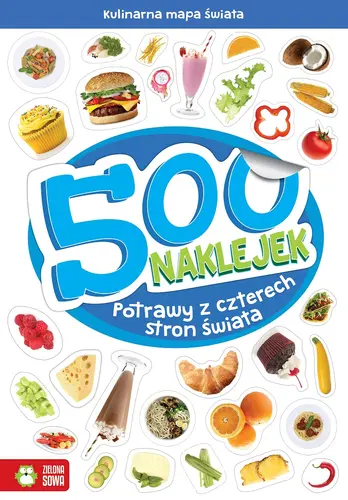 Okładka: 500 naklejek. Potrawy z czterech stron świata