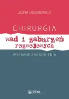 Okładka: Chirurgia wad i zaburzeń rozwojowych. Wybrane zagadnienia
