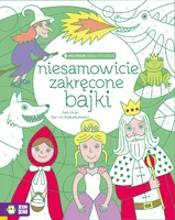 Okładka: Koloruję według klucza. Niesamowicie zakręcone bajki