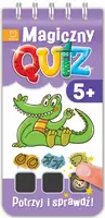 Okładka: Magiczny quiz. Potrzyj i sprawdź od 5 lat cz. 2