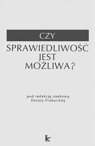 Okładka: Czy sprawiedliwość jest możliwa?