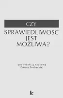 Okładka: Czy sprawiedliwość jest możliwa?