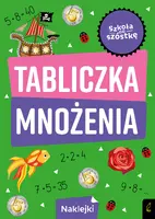 Okładka: Szkoła na szóstkę. Tabliczka mnożenia