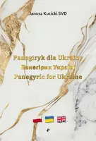 Okładka: Panegiryk dla Ukrainy Панегірик Україні Panegyric for Ukraine
