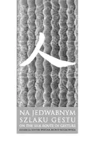Okładka: Na jedwabnym szlaku gestu