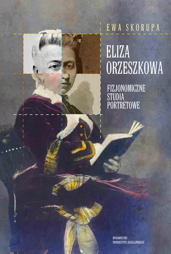 Okładka: Eliza Orzeszkowa - fizjonomiczne studia portretowe
