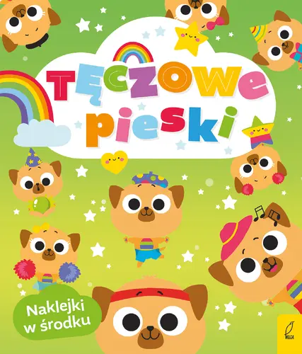 Okładka: Tęczowe zwierzaki. Tęczowe pieski